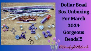 #unboxing #dollarbeadbox Box March 2024 #beads #unboxing #jewelry #purple #jewelrytutorials