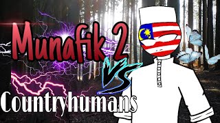 Munafik 2 Vs Countryhumans { 🍁Countryhumans Malaysia 🍁}