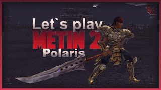 Let's Play Metin2.ro Polaris#113 [Nimic, nimic]