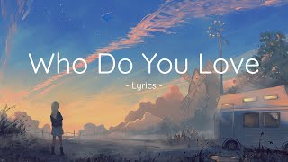 ARTY ft. Rozzi - Who Do You Love (Lyrics)