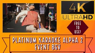 Platinum Karaoke 1080p BGV Event 7 (Free To Use)