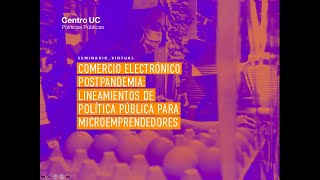 Seminario virtual Comercio electrónico postpandemia: política pública para microemprendedores