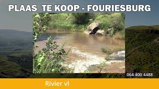 PLAAS TE KOOP - Fouriesburg - Oos Vrystaat - 897ha || Kommersieël/Residensieël/Toerisme