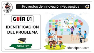 Proyectos de Innovación Pedagógica | Identificación del Problema