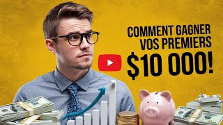 Comment gagner vos premiers $10 000 en 2024!