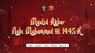 🔴Live Streaming Memperingati Maulid Nabi Muhammad 1445 H / 2023 M