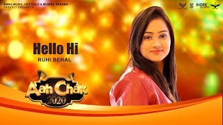 Hello Hi (Full Song) | Ruhi Behal | Latest Punjabi Songs 2020 | Aah Chak 2020