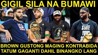 Jaylen Brown at Jayson Tatum GIGIL NA GUMANTI kahit NAGCHAMPION pa lang! MINALIIT?