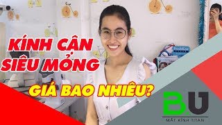 Tròng Kính Cận Siêu Mỏng Giá Bao Nhiêu?