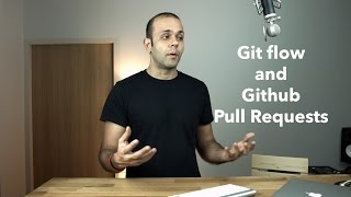 GIT: Git Flow and Github Pull Request