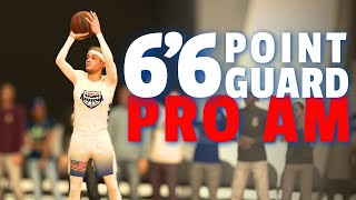 PRO AM 5s with 6'6 POINT GUARD...35 POINTS with the BEST SHOOTING BUILD in NBA 2k25