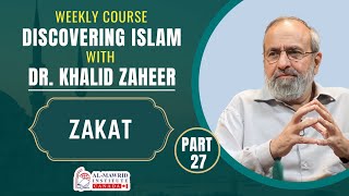 Discovering Islam Part 27 | Dr. Khalid Zaheer | Zakat | Al Mawrid Canada