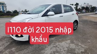 I110 MT đời 2015 bản đủ nhập khẩu xe xuất sắc ae cần alô 0904282712