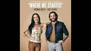 Katy perry  ft. Thomas Rhett- Where We Started (Audio)