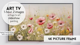 4K Vintage Art TV Turn Your TV Into Art ~ 1 Hr 2 Paintings ~ Frame TV ~ Vintage Floral Background