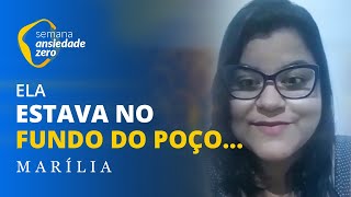 A MARÍLIA CONSEGUIU RECONQUISTAR A SUA VIDA!