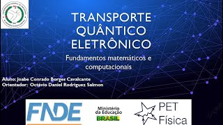 Transporte quântico eletrônico: Fundamentos matemáticos e computacionais.