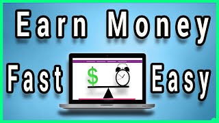 How To Earn Money Online Fast And Easy (Late 2019)