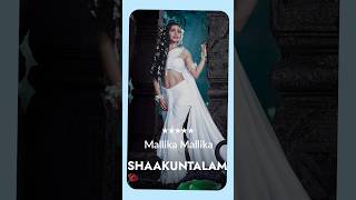 Mallika Mallika  🎼  ||  Shaakuntalam