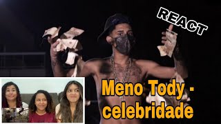 MENO TODDY- “CELEBRIDADE” react