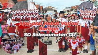 Aksi- Aksi Variasi Barisan SD Se Kecamatan GU, Luar Biasaa