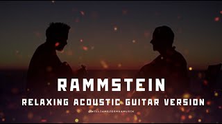 Rammstein Instrumental I Acoustic Guitar Version I Music to Study, Sleep or Work