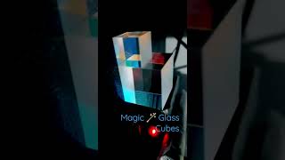 Magic Glass Cubes..🪄😊