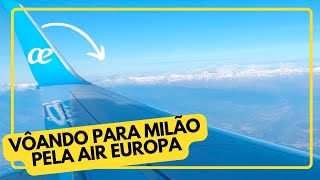 Vôo para Milão - Air Europa - Vlog