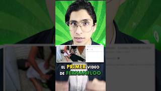 el PRIMER video de FERNANFLOO en YOUTUBE😱 #fernanfloo #datoscuriosos #curiosidades #youtubeshorts