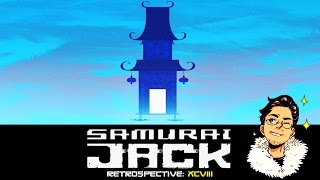 Samurai Jack Retrospective #59 | XCVIII