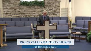 Rice's Valley Baptist Church 3-20-24