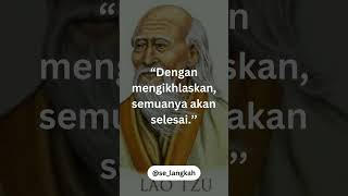 Belajar mengikhlaskan by laozi #quotes #motivasi #katabijak #laozi