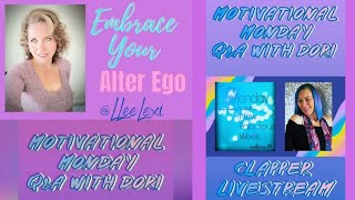 Clapper Motivational Monday Q&A Embrace Your Alter Ego