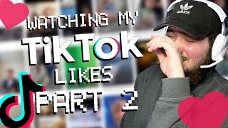 my humor is broken | WATCHING MY TIKTOK LIKES (PART 2)