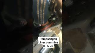 Pemasangan Liner CUMMINS KTA-38