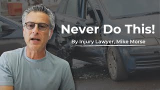 Things Mike Would NEVER Do As a Personal Injury Attorney