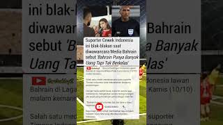 Suporter Cewek Indonesia ini Blak-blakan Saat Diwawancara Media Bahrain #timnasindonesia #pssi #fifa