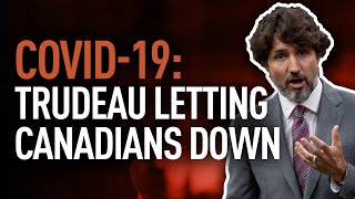 COVID-19: Trudeau letting Canadians down | Andrew Scheer