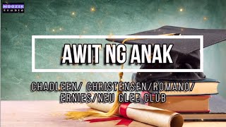 Awit Ng Anak - Chadleen/Christensen/Romano/Ernies/NEU Glee Club (Lyrics Video)