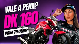 VALE A PENA COMPRAR A DK160 ? - QUANTO GASTEI ATÉ AGORA 25 MIL KM RODADOS