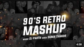 90's Retro Mashup | Dj Parth | Sunix Thakor | Old Song Mashup#90s #trending