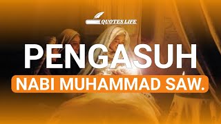 Pengasuh Nabi Muhammad SAW | Sejarah Islam