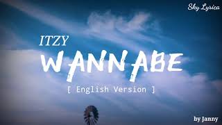 ITZY - Wannabe ( English Cover by Janny ) LYRICS