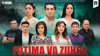 Fotima va Zuhra 11-qism (milliy serail) | Фотима ва Зухра 11-кисм (миллий сериал)