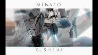 Minato & Kushina || thank you「part 2」