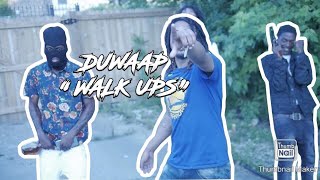 Duwaap “Walk ups” Official Music Video|Shot by Eastside1080