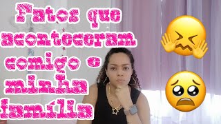 Mémorias de infância + fatos acontecidos