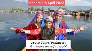 Kashmir Group Tours| Kashmir in April May 2023| Bonjour India Kashmir Guide