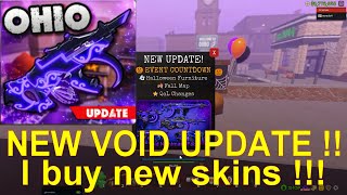 ROBLOX - OHIO - NEW VOID UPDATE before Halloween new guns skins i buy !!