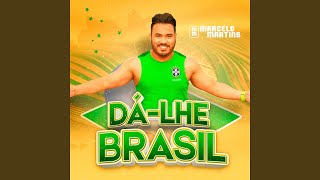 Dá-lhe Brasil